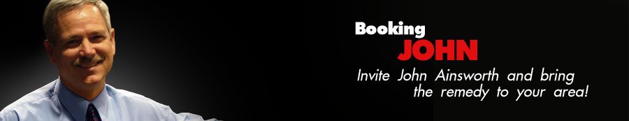 Booking JOHN. Invite John Ainsworth and bring the REMEDY to your area!